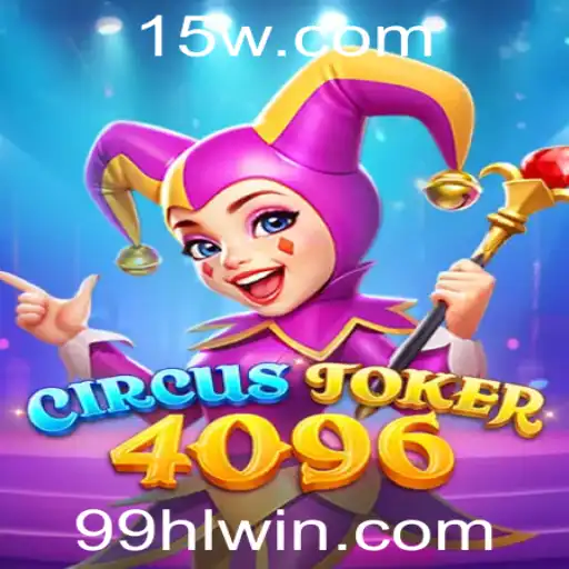 Explorando o Mundo do CircusJoker4096: Um Jogo Inovador com a Palavra-Chave 99hl